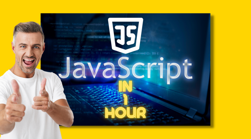 How To Learn JavaScript in 1 Hour