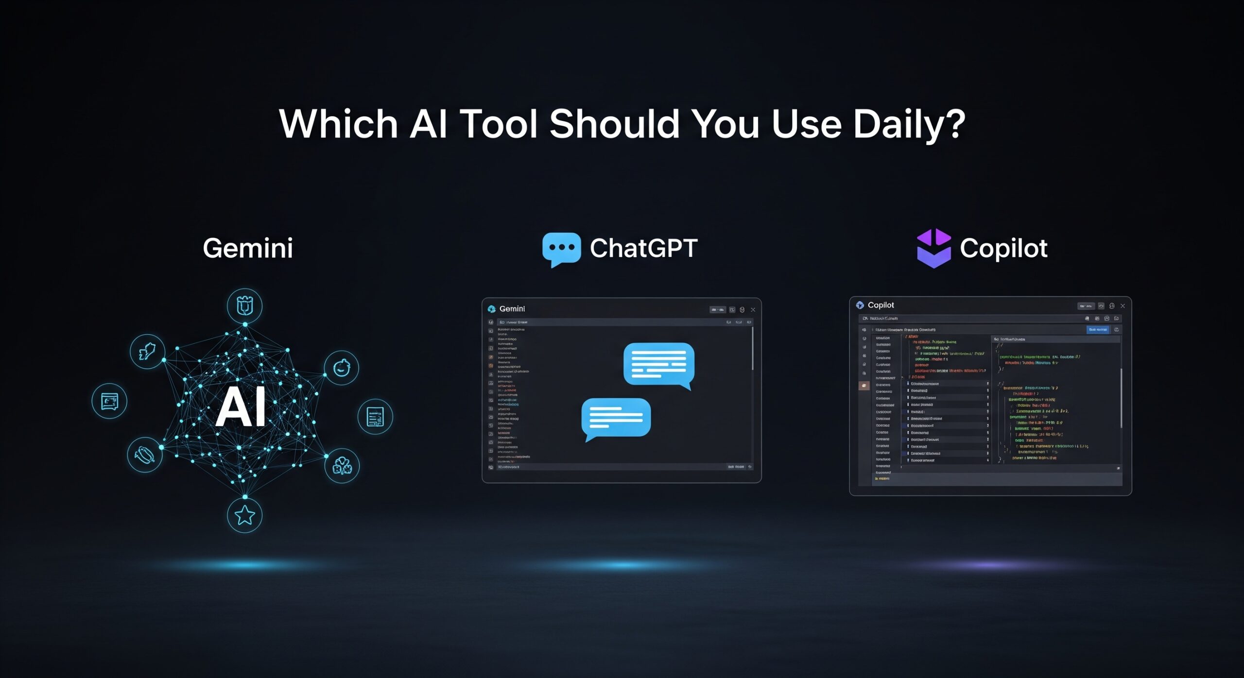  Which AI Tool Should You Use Daily?